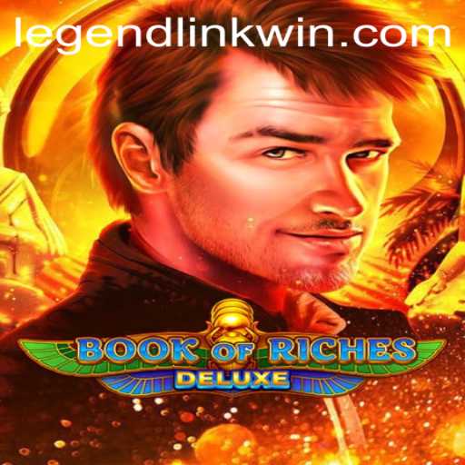 Book of Riches Deluxe: Exploring the Immersive LegendLink Experience