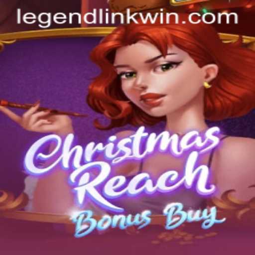 Unveiling the Excitement of ChristmasReachBonusBuy: The Ultimate LegendLink Adventure