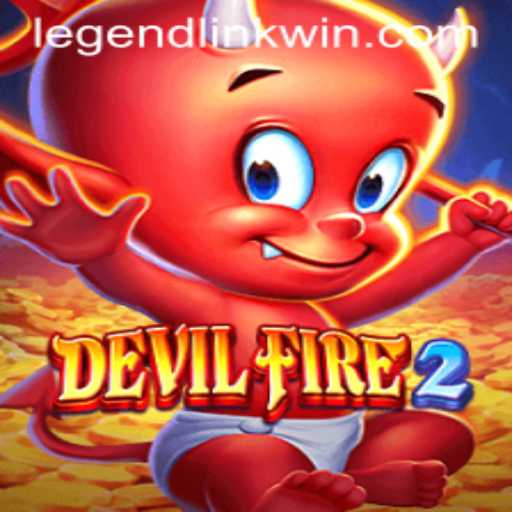 Unveiling the Thrilling World of DevilFire2: A Journey Through LegendLink