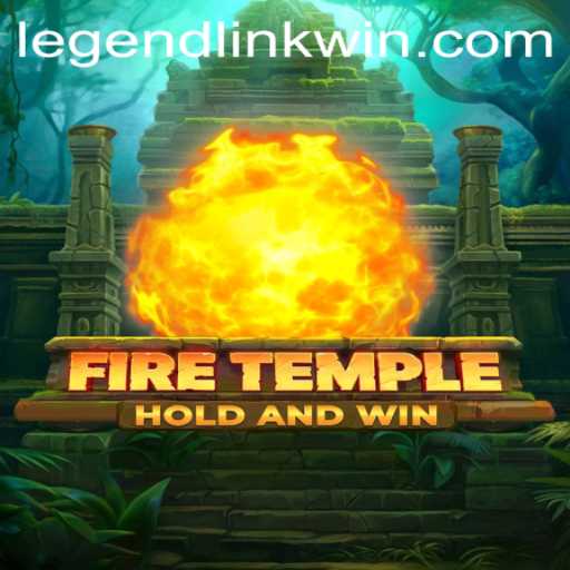 Exploring FireTemple and the Adventurous World of LegendLink