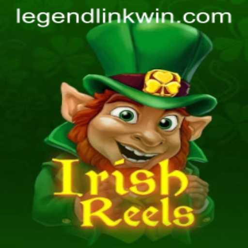 IrishReels: Unveiling the Magic of LegendLink in the Gaming World