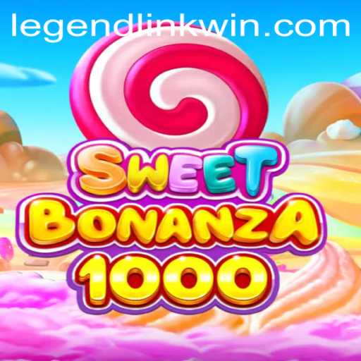 Exploring SweetBonanza1000 with LegendLink: A New Adventure in Gaming