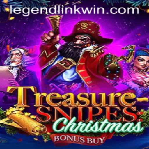 Discover the Magic of TreasuresnipesChristmas: A Festive Adventure with LegendLink